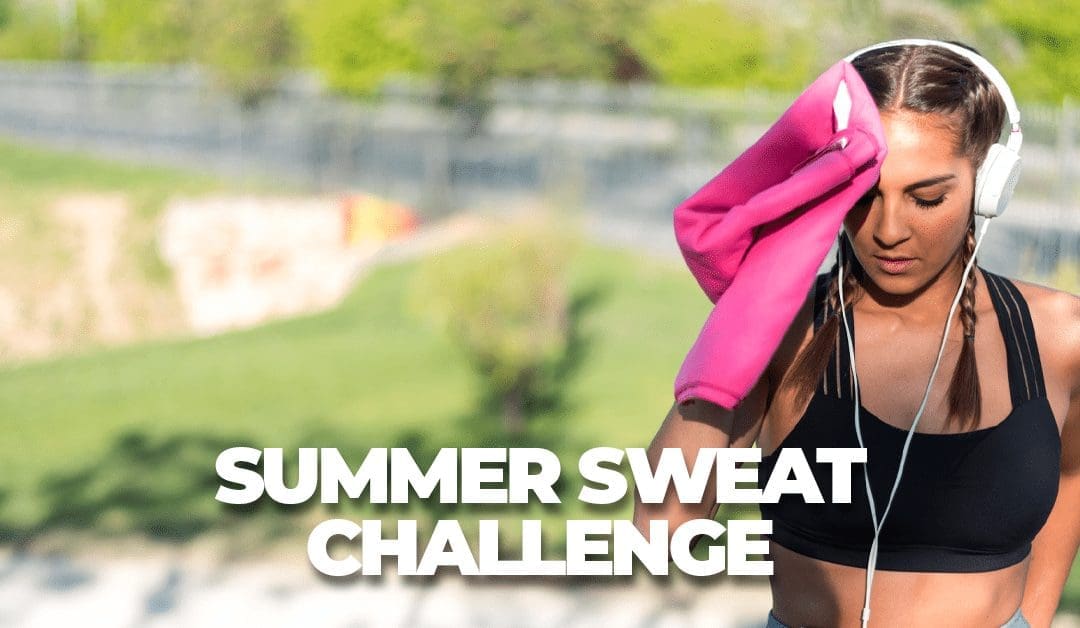 The Summer Sweat Challenge